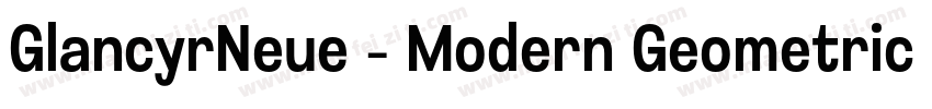 GlancyrNeue – Modern Geometric Indu字体转换